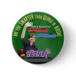 Are You Smarter Than Bush? buttons