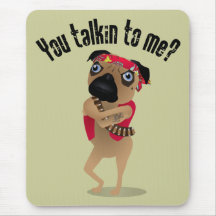 Are You Talkin To Me?  Pug Gangsta Tees, Gifts Mousepad