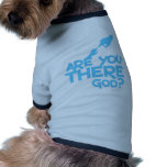 are you there god? dog clothing