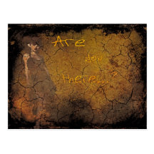 Are you there? post card