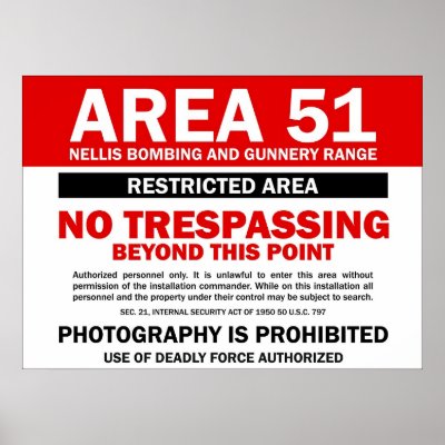 Area 51 - Restricted Area Print by digitalxtreme