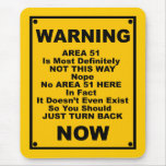 Area 51 ~ Spoof Warning Sign mousepads