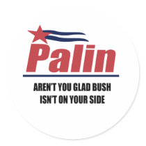 Aren't you glad Bush isn't on your side