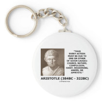 Aristotle Every Action One Of Seven Causes Quote Keychains