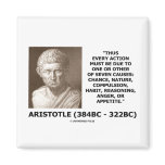 Aristotle Every Action One Of Seven Causes Quote Refrigerator Magnets
