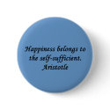 Aristotle Happiness Quote Button Pin