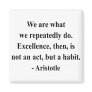 Aristotle Quote 4a Magnet
