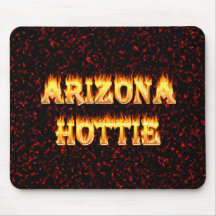 Arizona Hottie flames and fire Mouse Pads