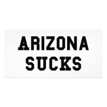Arizona Sucks Custom Photo Card