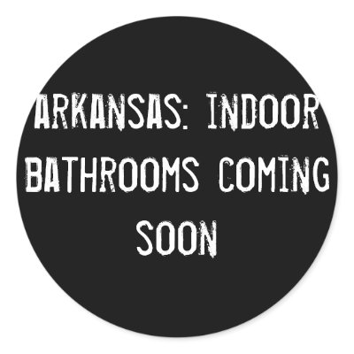 arkansas: indoor bathrooms coming soon! sticker by funnycustomtshirts