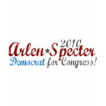 Arlen Spectre 2010 (Democrat) t-shirts