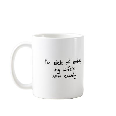 Arm Candy Design Coffee Mug by The_Shirt_Ranch