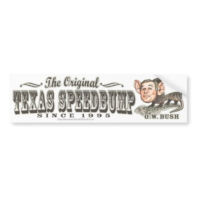 Armadillo Bush Bumper Stickers by endofanerror