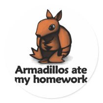Armadillos ate my homework