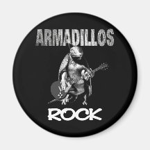 Armadillos Rock Magnet