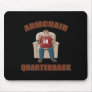 Armchair Quarterback Mouse Pads
