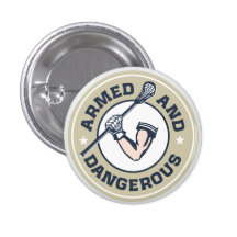 Armed and Dangerous Lax Button
