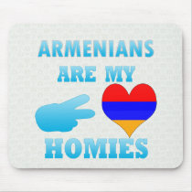 Armenians are my Homies Mouse Mat