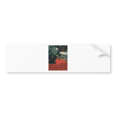 Army Air Service circa 1917 Bumper Stickers by WarPoster