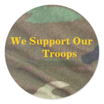 army camo, We Support Our       Troops Round Stickers