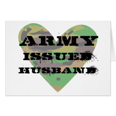 Army Issued Husband Greeting Cards by ForemanFunnies