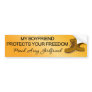 (Army) My Boyfriend Protects Your Freedom Bumper Stickers