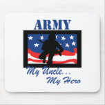 Army My Uncle My Hero Mouse Pads
