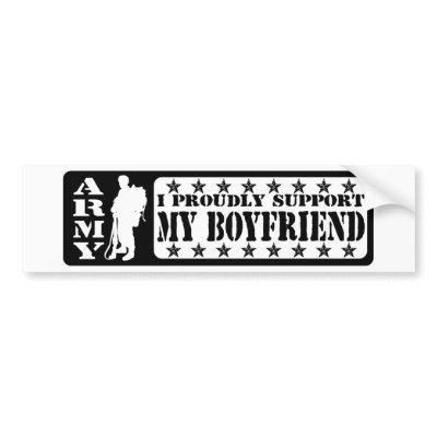 ARMY - Proudly Support Boyfriend Bumper Sticker by poorrichards