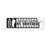 ARMY - Proudly Support Brother bumper stickers