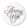 Army wife magnets