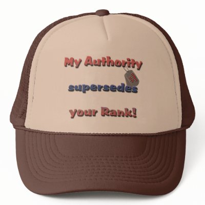 Army Wife - My Authority supersedes your rank by militaryarmy