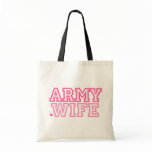 Army Wife (pink) Bags