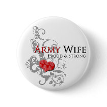 Army Wife - Proud & Strong Button