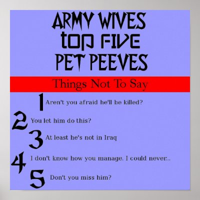 Army Wives Pet Peeves Poster by spunkyduckling