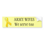 Army wives serve too bumper stickers