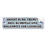 ARREST BUSH for GENOCIDE Bumper Stickers