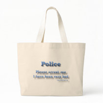Arrest Me Gifts for cops. From Shirts, Mugs, Mouse Tote Bags
