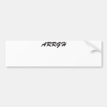 ARRGH!!! BUMPER STICKERS