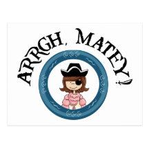 Arrgh Matey Pirate Girl Postcard