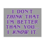Arrogance: don't wonder if I'm better than you Postcard