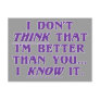 Arrogance: don't wonder if I'm better than you Postcard