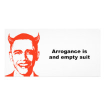 Arrogance is an empty suit personalized photo card