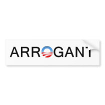 Arrogant Bumper Stickers