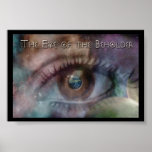 Art is in the Eye of the Beholder Print