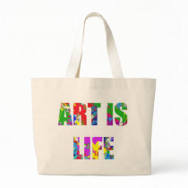 ART IS LIFE TOTE BAG