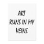 Art Runs In My Veins