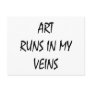 Art Runs In My Veins