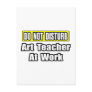 Art Teacher At Work