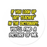 Art Teacher In Dictionary...My Picture