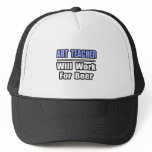 Art Teacher...Will Work For Beer